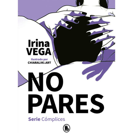 IRINA VEGA - SIN PARES (SERIE CÓMPLICES 2)
