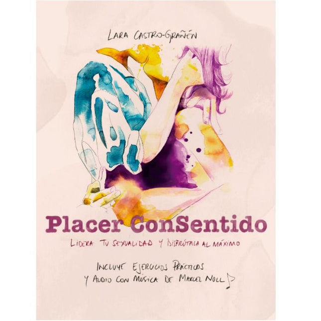 LARA CASTRO-GRAÑEN - LIBRO DE PLACERES DE CONSENTIMIENTO