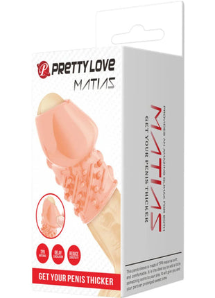 PRETTY LOVE - MATIAS NATÜRLICHER PENISVERDICKER - Penishülle