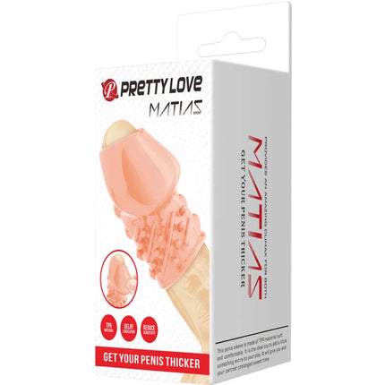 PRETTY LOVE - MATIAS NATÜRLICHER PENISVERDICKER - Penishülle