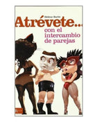 Das buchcover zeigt eine cartoonillustration von drei figuren in freizügigen kostümen für spicy devil wagen sie es mit partnertausch